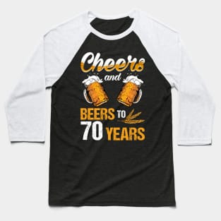 Cheers And Beers To My 70 1949 70th Birthday Baseball T-Shirt